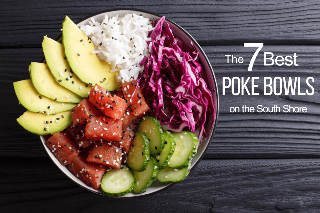 poke bowl South Shore